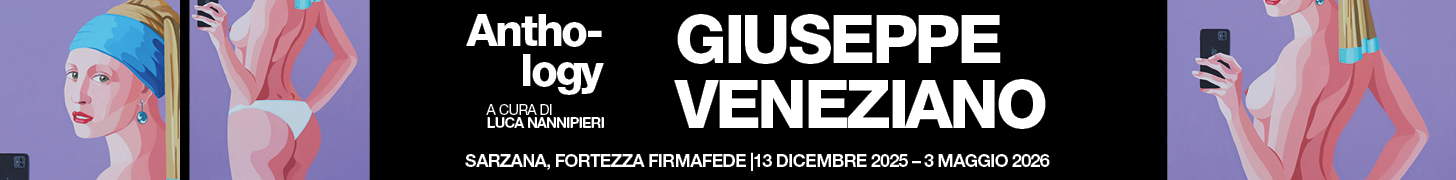 ANTHOLOGY. Giuseppe Veneziano - Fortezza Firmafede, Sarzana - fino al 3 maggio 2026